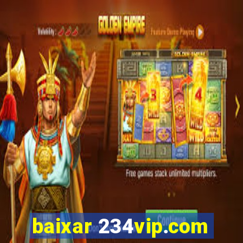 baixar 234vip.com